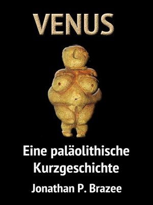 cover image of Venus. Eine paläolithische Kurzgeschichte